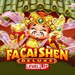 Fa Cai Shen Deluxe Level UP